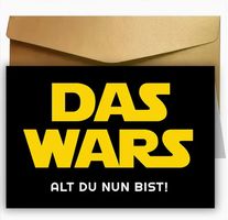 lustige Geburtstagskarte "DAS WARS" & "ALT DU NUN BIST!"