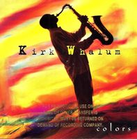 Kirk Whalum COLORS Luis Conte Allison Krauss Smooth Jazz CD