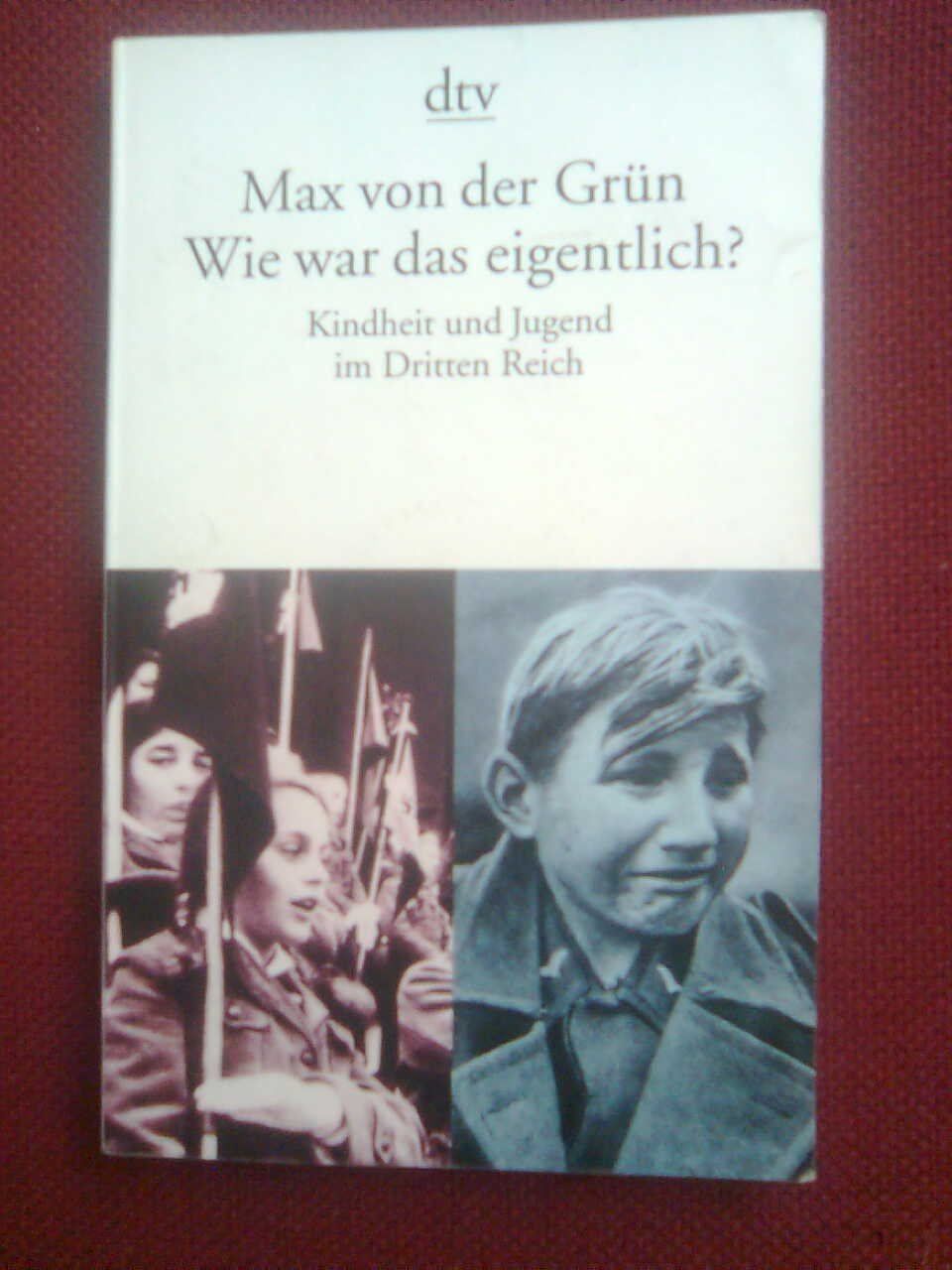 Livres: Max von der Grün Wie war das eigentlich? – D'occasion à Basel par Alacant