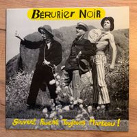 BÉRURIER NOIR - SOUVENT FAUCHÉ...OG FR 1989...EX/EX