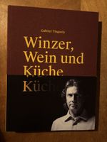 Winzer, Wein und Küche
