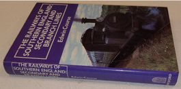 THE RAILWAYS OF SOUTHERN ENGLAND  Secondary and Branch Lines