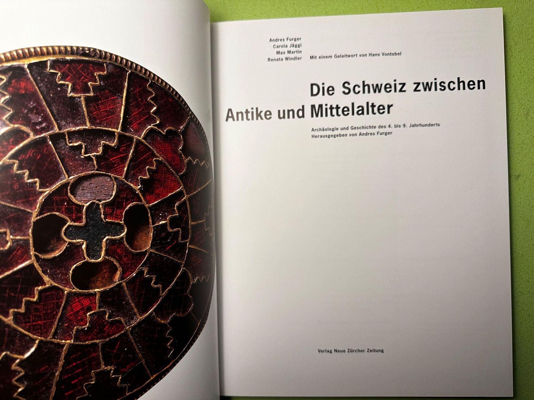 Andres Furger: Die Schweiz zwischen Antike und Mittelalter. (Gebraucht ...