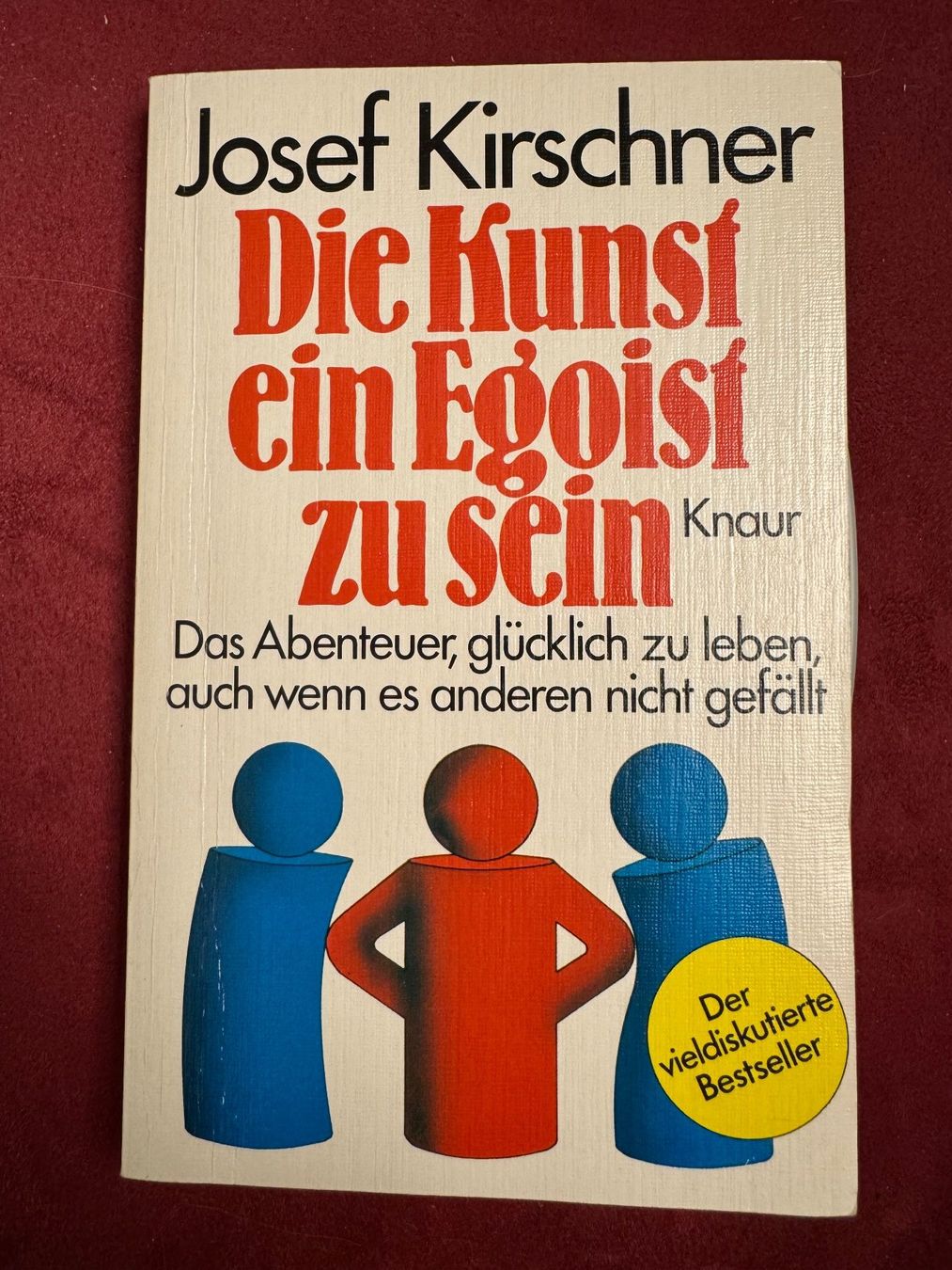 Libri: Buch: Die Kunst, ein Egoist zu sein – Usato da Augst BL venduto da Tara38