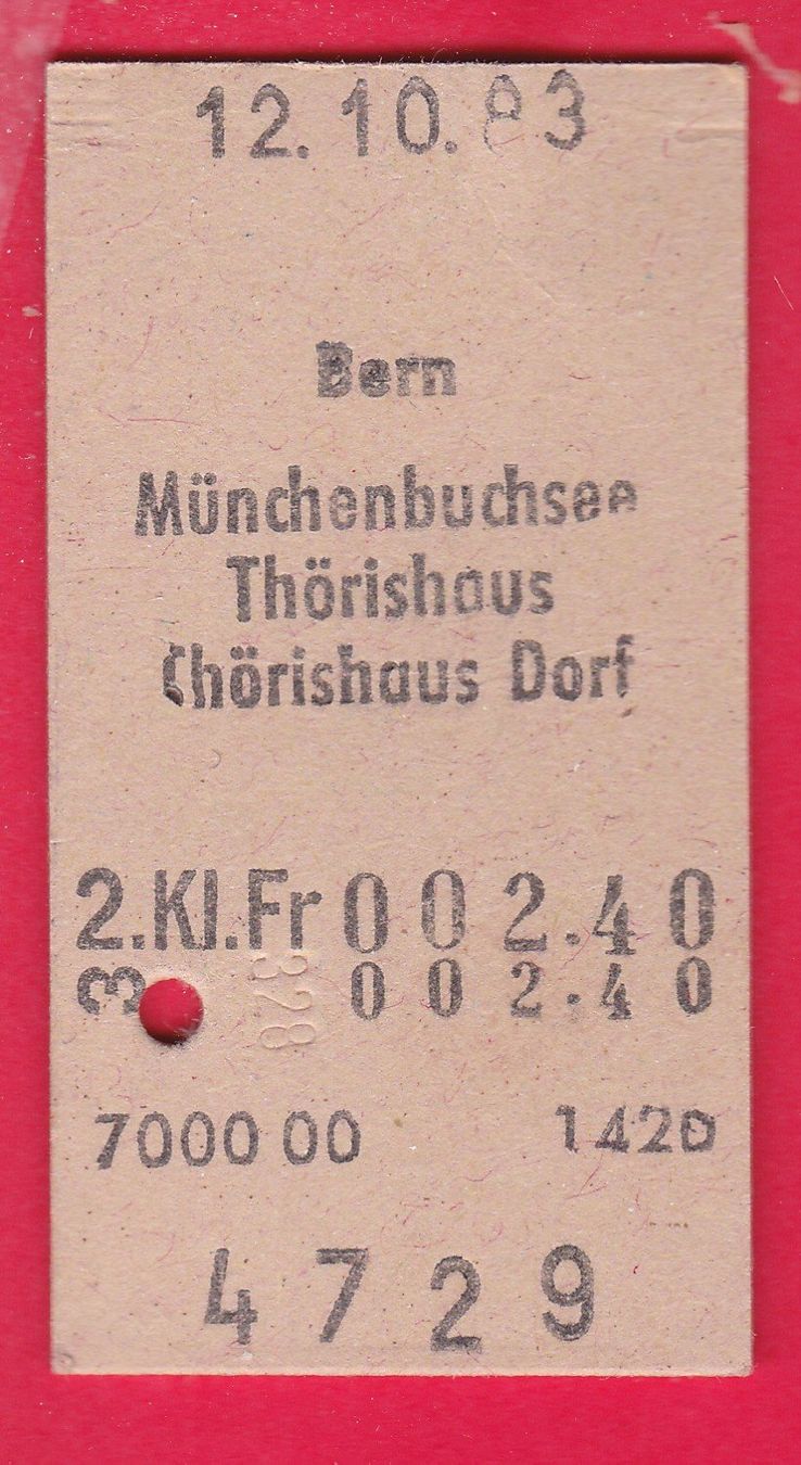 Tickets: KARTON BILLETT, BERN - CHÖRISHAUS DORF, 2.KLASSE, EINFACH – Gebraucht aus Oberrieden von Gebirgsstelze