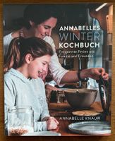 JEDES GENUSSBUCH AB 1 FRANKEN! «Annabelles Winterkochbuch»