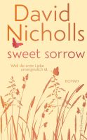 Nicholls David - Sweet sorrow (geb) / Roman