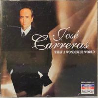 José Carreras – What A Wonderful World