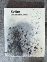 Libro d'Arte SELIM. Questa Terra (1977-2009) (ITA/ENG/FRA)