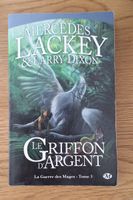 Livre Le Griffon d'Argent Mercedes Lackey Tome 3