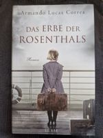 Das Erbe der Rosenthals, Roman von Armando Correa