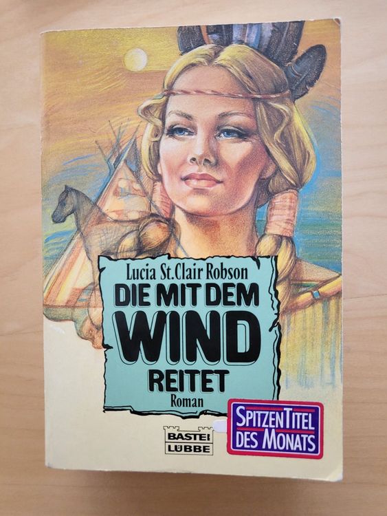 Die mit dem Wind reitet / von Lucia St. Clair