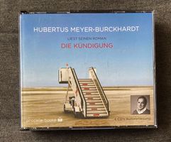HUBERTUS MEYER-BURCKHARDT • Hörbuch • DIE KÜNDIGUNG