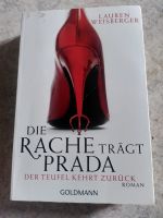 Weisberger: Die Rache trägt Prada - Roman