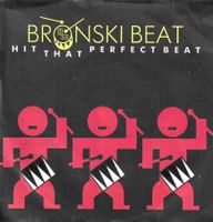Bronski Beat - Hit That Perfect Beat