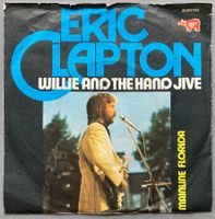 ERIC CLAPTON - WILLIE AND THE HAND JIVE