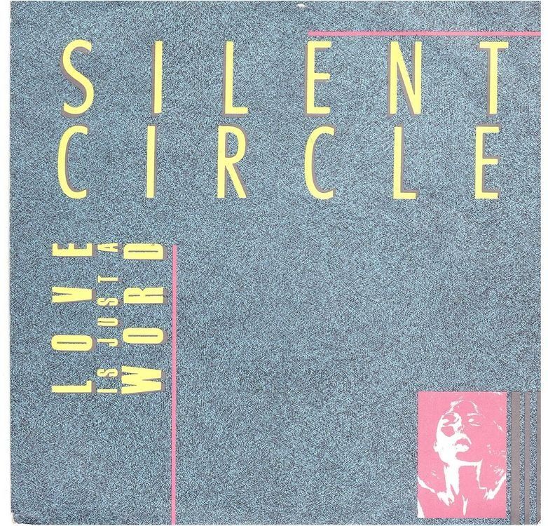 Dischi in vinile: Silent Circle  --  Love is just a word  Single7 – Usato da Rheinau venduto da thespecials