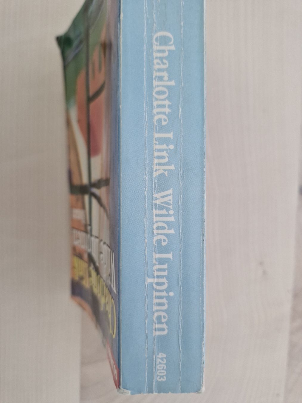 Libri: Charlotte Link Wilde Lupinen Roman  – Usato da Frauenfeld venduto da Kasico 3