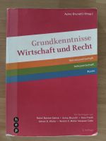 Grundkenntnisse Wirtschaft und Recht (Aymo Brunetti)
