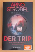 Der Trip - Arno Strobel - Psychothriller