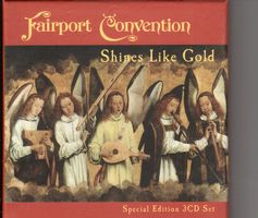 Fairport Convention ‎– Shines Like Gold