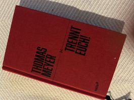 Thomas Meyer "Trennt Euch!" German Edition Book New Conditio
