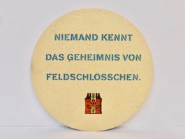 Bierdeckel FELDSCHLÖSSCHEN Bier Untersetzer Vintage Rarität
