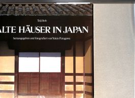 ALTE HÄUSER IN JAPAN (Teiji Itoh) 382 S. UNGELESEN & WIE NEU