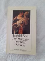 Die Häupter meiner Lieben - Ingrid Noll