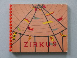 ALTES SCHWEIZER KINDERBUCH ZIRKUS EMILIE ELLENBERGER