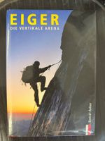 Eiger: Die vertikale Arena