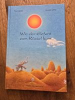 Kinderbuch: Wie der Elefant zum Rüssel kam, Trudi Gerster