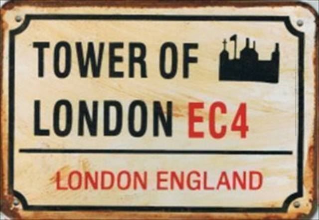 Insegne: Rusty Blechschild-TOWER OF LONDON EC4 – Nuovo e nell'imballaggio originale da Rupperswil venduto da big-one-sale