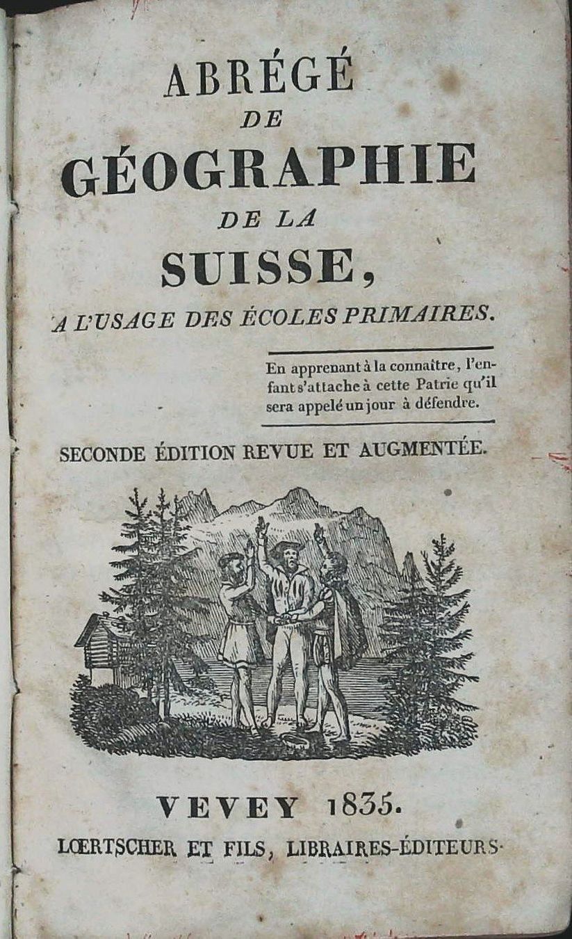 Bücher: Géographie Suisse Vevey 1835 – Gebraucht aus Rafz von Helvet32