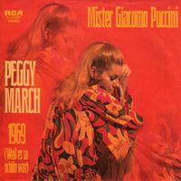 March Peggy - Mister Giacomo Puccini (7")