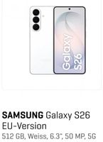 Samsung Galaxy S26 - 512 GB - weiss - NEU