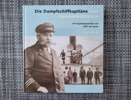 Die Dampfschiffkapitäne vom Vierwaldstättersee