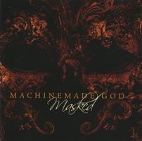 Machinemade God - Masked