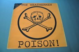 THE WEATHERMEN 12 POISON ! - Lethal mix