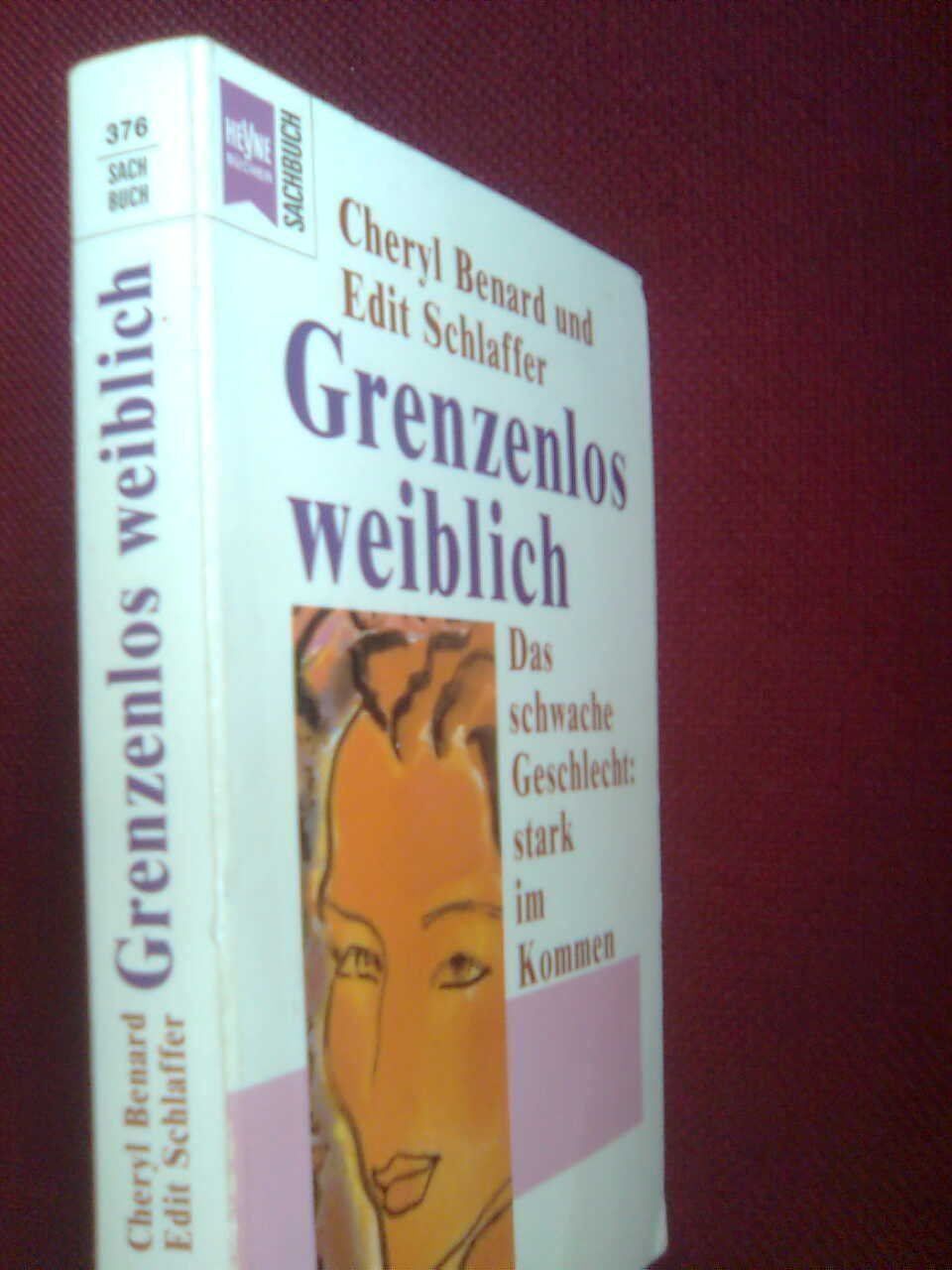Libri: Cheryl Benard Edit Schlaffer Grenzenlos weiblich – Usato da Basel venduto da Alacant 1