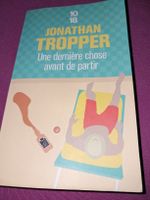 Jonathan Tropper une dernière chose Avant de partir