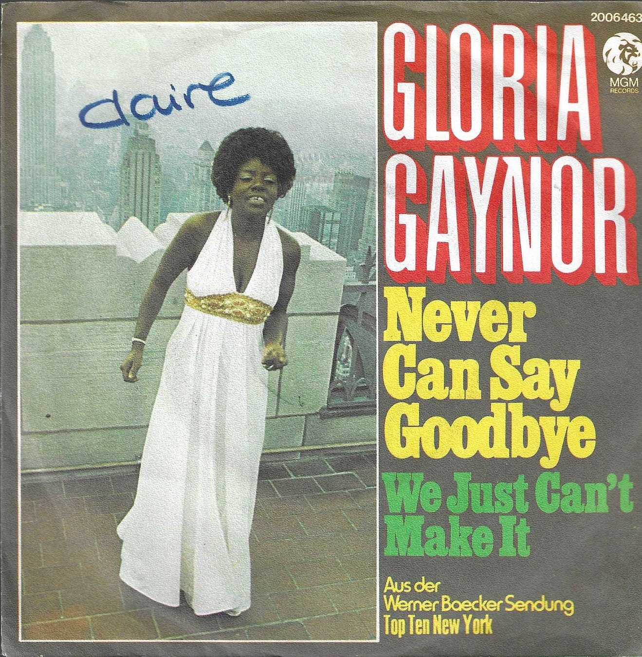 Dischi in vinile: Gloria Gaynor - Never Can Say Goodbye – Usato da Savagnier venduto da Ne2065
