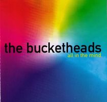 The Bucketheads ALL IN THE MIND Electronic, House CD