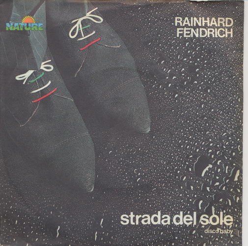Dischi in vinile: Fendrich Rainhard - Strada del sole (7") – Usato da Romanshorn venduto da and_2nf7