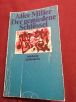Alice Miller, der gemiedene Schlüssel 
