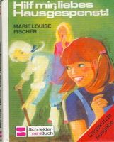 Hilf mir, liebes Hausgespenst von Marie Louise Fischer  Mini
