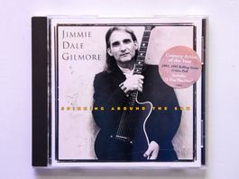 Jimmie Dale Gilmore - Spinning Around the Sun