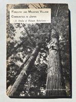Forestry and Mountain Village, Japan Book, 1964 Edition