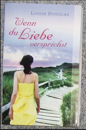 Libri: Douglas Louise: Wenn du Liebe ... – Usato da Boswil venduto da yvonne74
