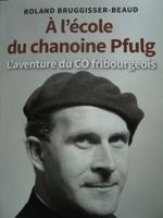 A l'école du chanoine Pfulg